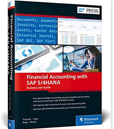 Financial Accounting (FI) with SAP S4HANA Business User Guide (SAP PRESS)