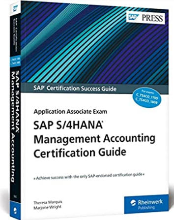 SAP S4HANA Management Accounting Certification Guide Application Associate Exam